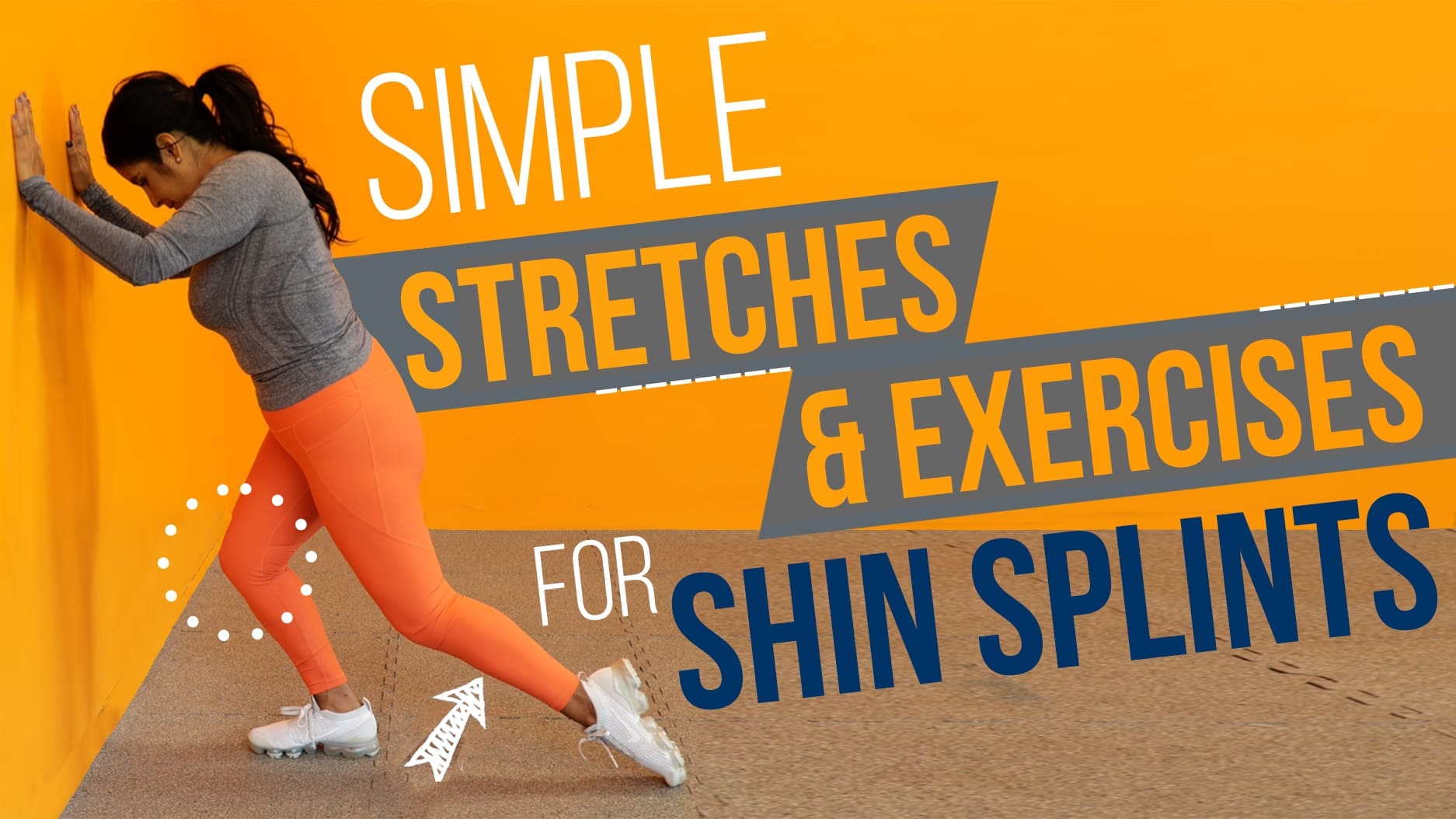 Simple Stretches & Exercises for Shin Splints