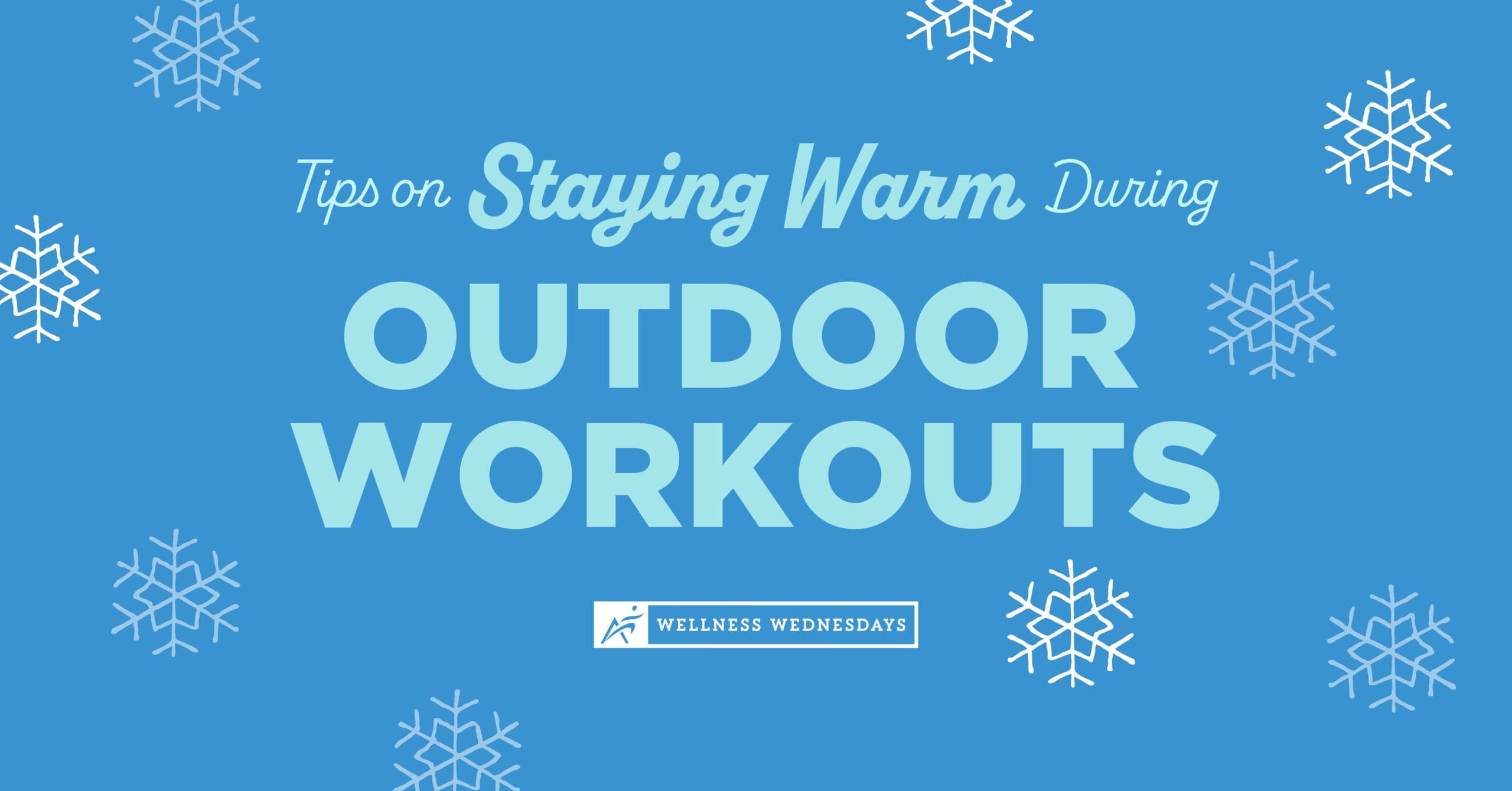 Tips for staying warm during outdoor workouts